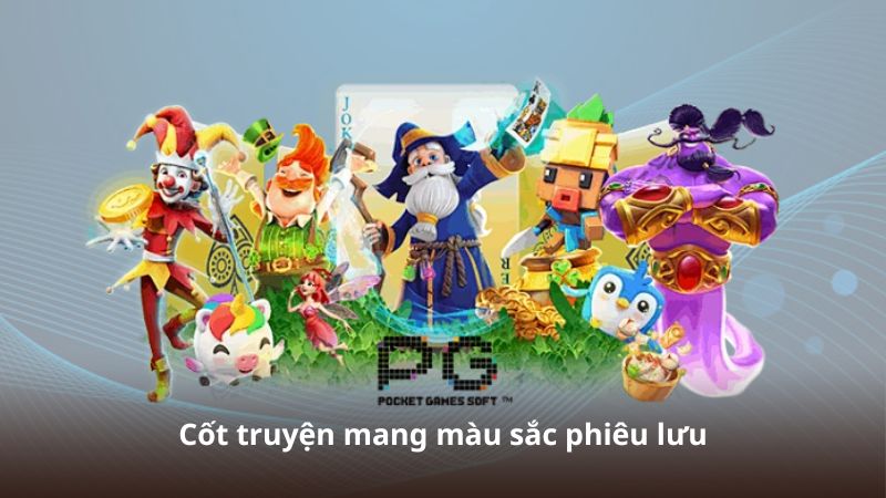 Cốt truyện mang màu sắc phiêu lưu